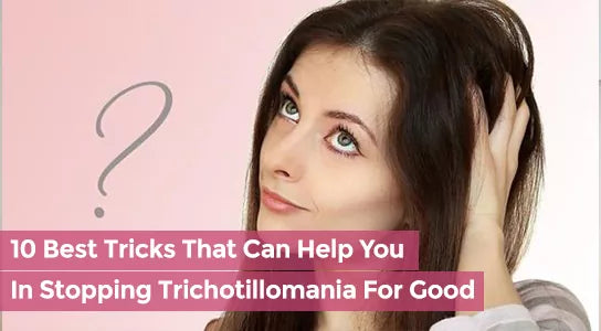 Stopping Trichotillomania For Good